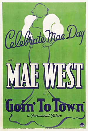 Goin' to Town Poster