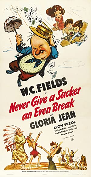 Never Give a Sucker an Even Break Poster