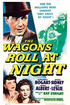 The Wagons Roll at Night Poster