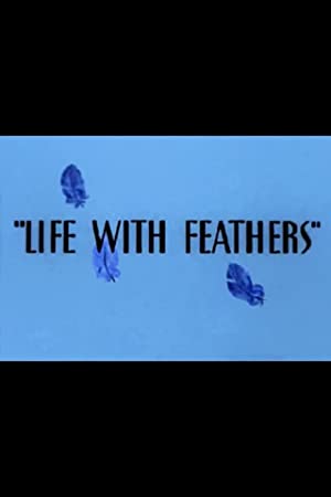 Life with Feathers Poster