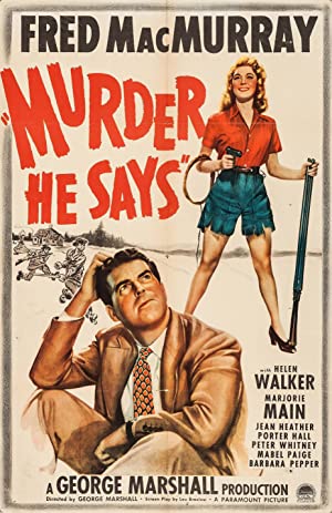 Murder, He Says Poster