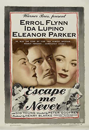 Escape Me Never Poster