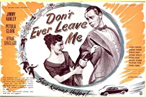 Don't Ever Leave Me Poster