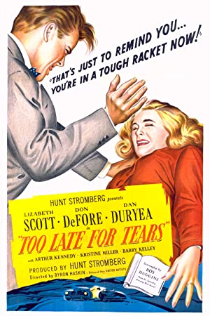 Too Late for Tears Poster