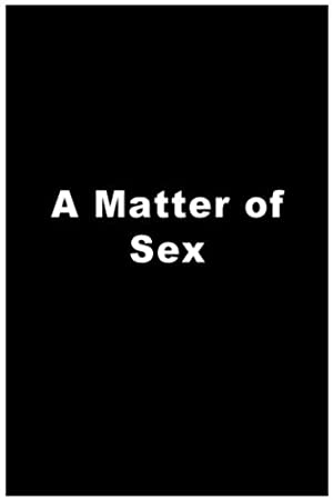 A Matter of Sex Poster