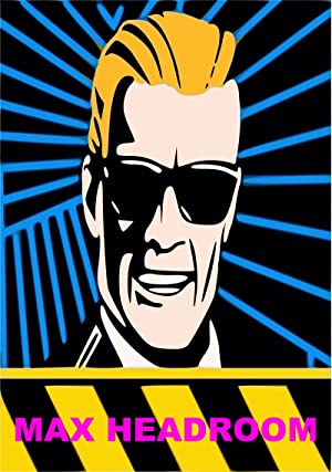 The Max Headroom Show Poster