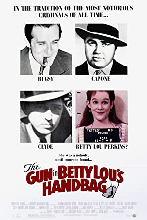 The Gun in Betty Lou's Handbag Poster