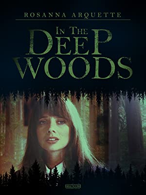 In the Deep Woods Poster