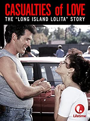 Casualties of Love: The Long Island Lolita Story Poster