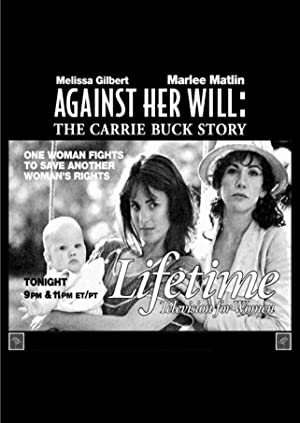 Against Her Will: The Carrie Buck Story Poster