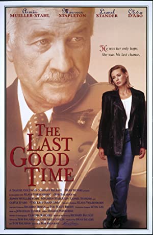 The Last Good Time Poster