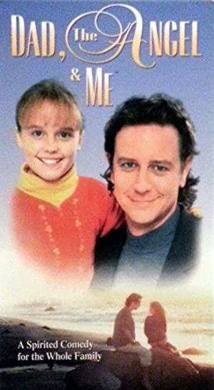 Dad, the Angel & Me Poster