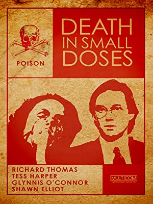 Death in Small Doses Poster