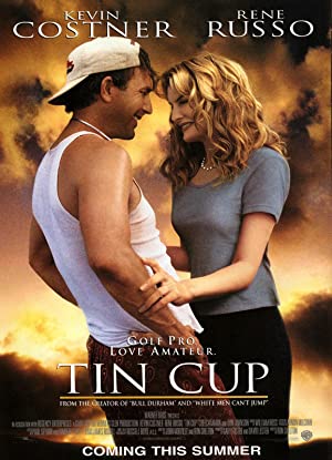 Tin Cup Poster