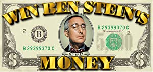 Win Ben Stein's Money Poster