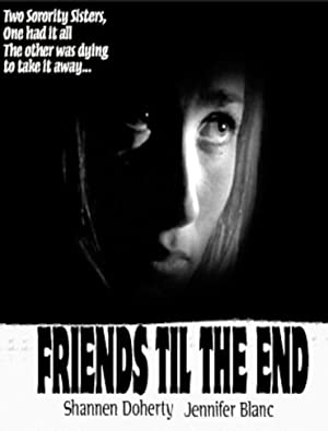 Friends 'Til the End Poster