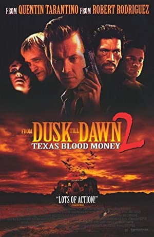 From Dusk Till Dawn 2: Texas Blood Money Poster