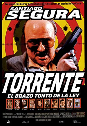 Torrente, el brazo tonto de la ley Poster