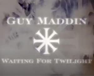 Guy Maddin: Waiting for Twilight Poster