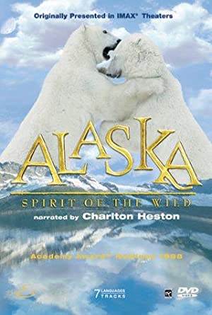 Alaska: Spirit of the Wild Poster