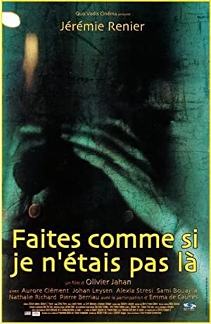 Faites comme si je n'étais pas là Poster