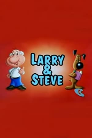 What a Cartoon: Larry & Steve Poster