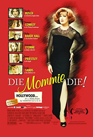 Die, Mommie, Die! Poster