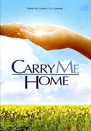 Carry Me Home Poster