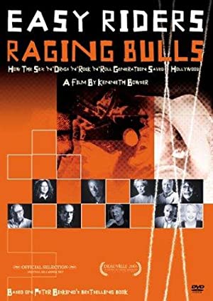 Easy Riders, Raging Bulls: How the Sex, Drugs and Rock 'N' Roll Generation Saved Hollywood Poster