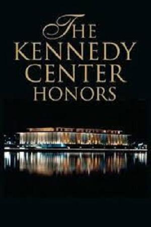 The Kennedy Center Honors: A Celebration of the Performing Arts Poster