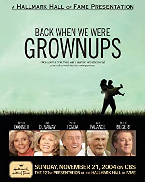 Back When We Were Grownups Poster