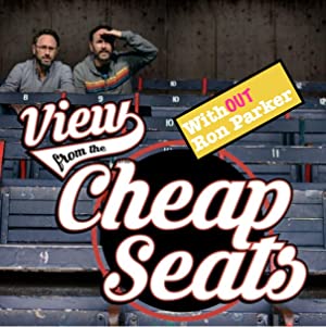 Cheap Seats: Without Ron Parker Poster