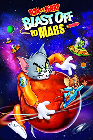 Tom and Jerry Blast Off to Mars! Poster