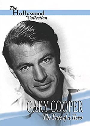 Gary Cooper: The Face of a Hero Poster