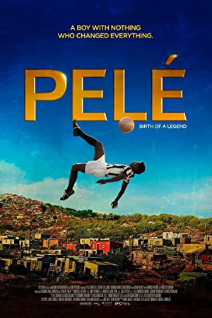 Pele: Birth of a Legend Poster