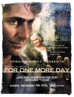 Mitch Albom's for One More Day Poster