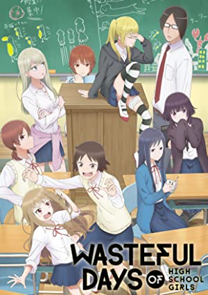 Wasteful Days of High School Girls Poster