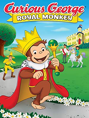 Curious George: Royal Monkey Poster