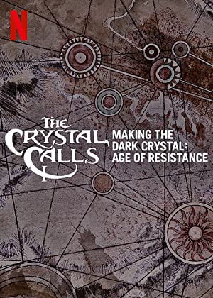 The Crystal Calls - Making the Dark Crystal: Age of Resistance Poster