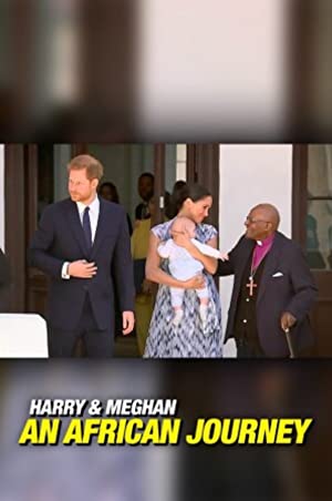 Harry and Meghan: An African Journey Poster