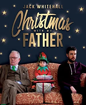 Jack Whitehall: Christmas with My Father Poster