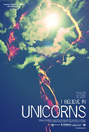 I Believe in Unicorns Poster