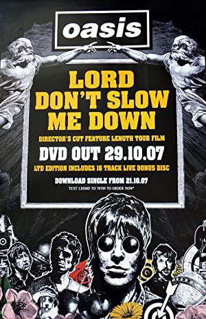 Lord Don't Slow Me Down Poster