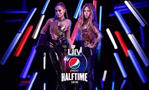 Super Bowl LIV Halftime Show Starring Jennifer Lopez & Shakira Poster