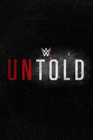 WWE Untold Poster