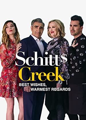 Best Wishes, Warmest Regards: A Schitt's Creek Farewell Poster