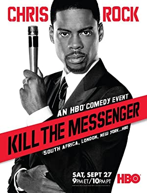 Chris Rock: Kill the Messenger - London, New York, Johannesburg Poster