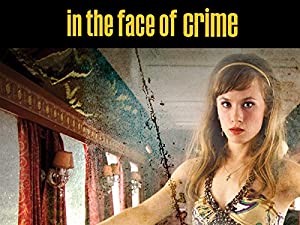 In the Face of Crime Poster