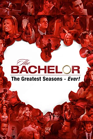 The Bachelor: The Greatest Seasons - Ever! Poster