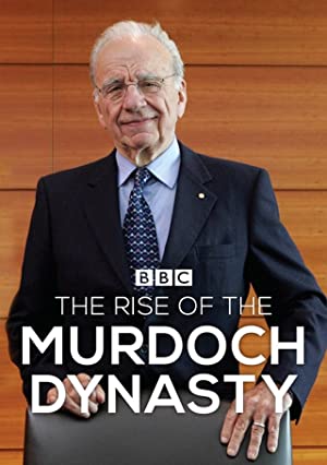 The Rise of the Murdoch Dynasty Poster